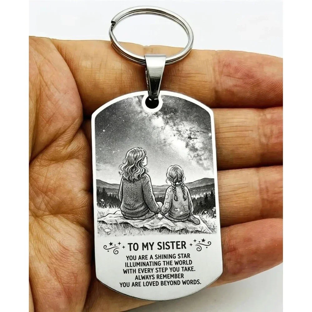 TO MY Sister Star Love Sweet Hug Family Stainless Keychain Art Hamdmade Cute Hot